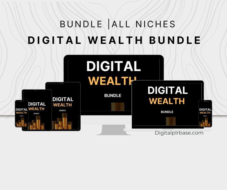 Digital Wealth Bundle displayed on various digital devices including tablet, laptop, and smartphone, with gold coin imagery and Digitalprlbase.com branding.