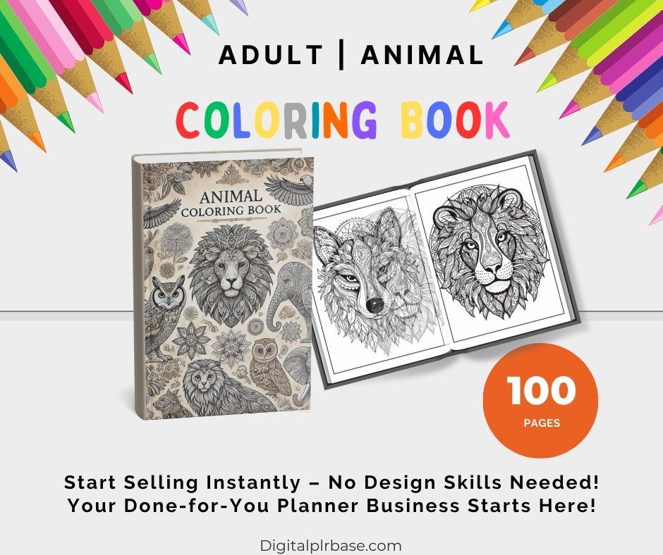 Front and open view of the Animal Coloring Book showcasing detailed wolf and lion illustrations. Includes text: “100 Pages” and “Start Selling Instantly – No Design Skills Needed.