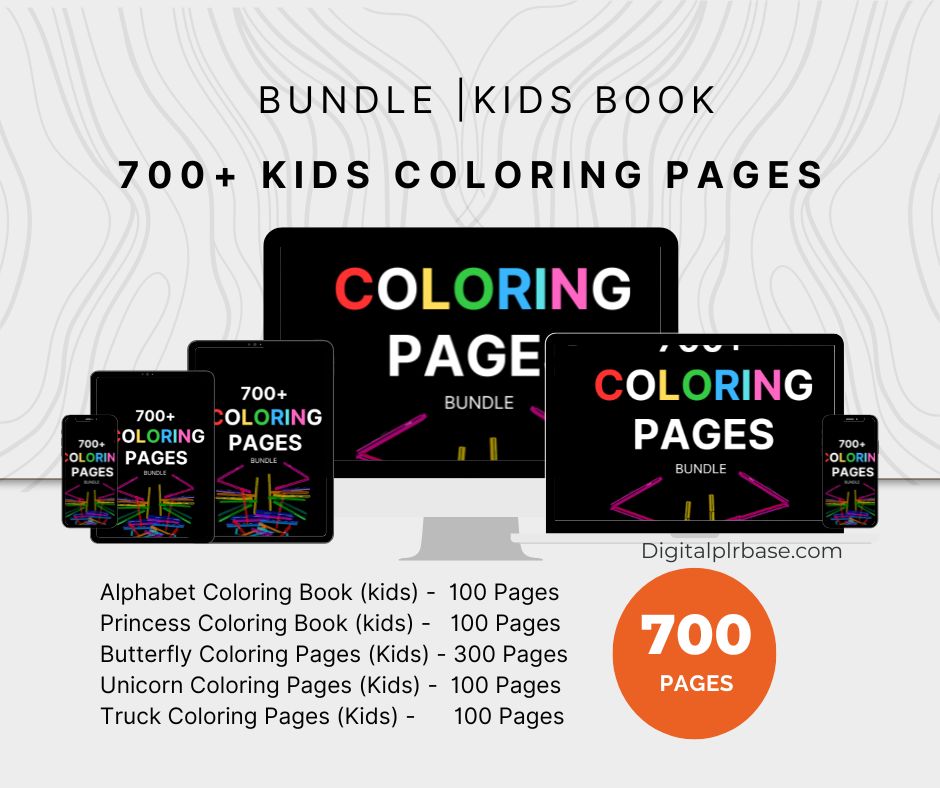 Mockup showing the coloring bundle displayed on various devices. Text highlights 700 total pages including Alphabet, Princess, Butterfly, Unicorn, and Truck-themed coloring books.