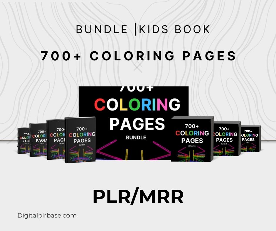 Image displaying all mockups with the text “700+ Coloring Pages Bundle” and license type PLR/MRR, emphasizing resale rights and versatility.
